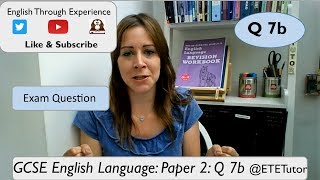 GCSE English Language  Paper 2 Section A Question 7 b  Edexcel [upl. by Jacqueline]