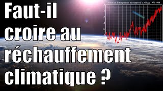 Fautil croire au réchauffement climatique [upl. by Eki]