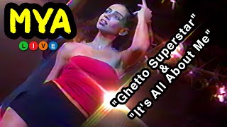 Mya  Ghetto Superstar amp Its All About Me live1998 [upl. by Anyal]