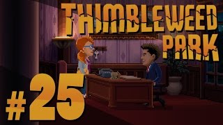 Thimbleweed Park  Open Banking  PART 25 [upl. by Terese]