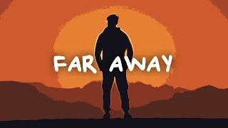 Matthew Nolan  Far Away Lyrics [upl. by Iznik47]