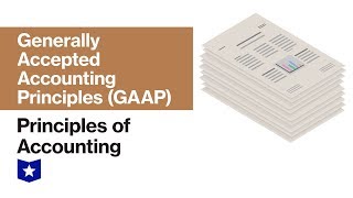 Generally Accepted Accounting Principles GAAP  Principles of Accounting [upl. by Daniala]