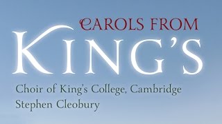 Carols From King’s – The Choir of King’s College Cambridge Full Album [upl. by Septima840]