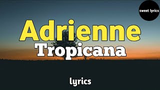 Adrienne  Orchestre Tropicana dHaïti Lyricsparoles [upl. by Memory]