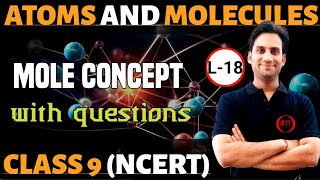 Class 9 Chemistry Ch 3  Atoms amp Molecules 18  Mole Concept  Formula for Number of Moles [upl. by Hartzell]