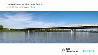 A 14 Herstellungskonzept der Elbebrücke bei Wittenberge [upl. by Cl]