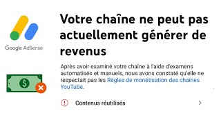 MONETISATION YOUTUBE REFUSÉ  contenus réutilisés  Comment faire [upl. by Einohpets193]