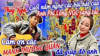 Cuối năm nghe các bài hát của anh Phi Long VGC sáng tác Cảm ơn các mạnh thường quân đã giúp đỡ anh [upl. by Caton]