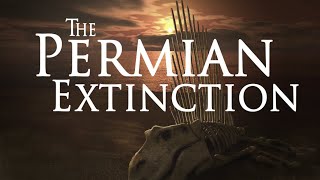 The Permian Extinction [upl. by Enaasiali382]