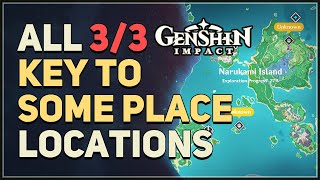 All 3 Key to Some Place Locations Genshin Impact [upl. by Hauhsoj233]