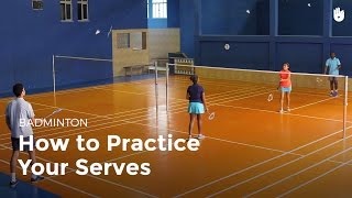 Drill How to Practice Your Serves  Badminton [upl. by Lumbye]