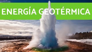 ENERGÍA GEOTÉRMICA🌋 ¿Qué es y cómo funciona [upl. by Montagna]