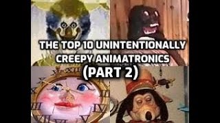 The Top 10 Unintentionally Creepy Animatronics Part 2 [upl. by Ardnuaed]