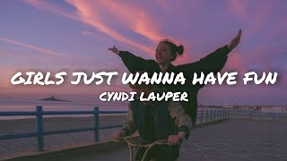 Cyndi Lauper  Girls Just Wanna Have Fun  LYRICS [upl. by Lapides]