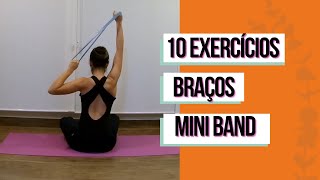 10 Exercícios para Braços  Mini Band  Exercícios para fazer em casa [upl. by Suilenrac]