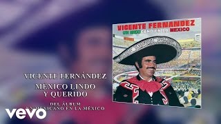 Vicente Fernández  México Lindo y Querido En Vivo Cover Audio [upl. by Otrevlig]