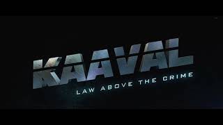 KAAVAL the movie official trailer [upl. by Amisoc]