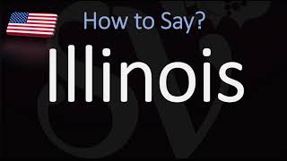 How to Pronounce Illinois  US State Name Pronunciation [upl. by Gotthard]