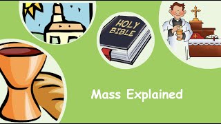 The Mass Explained [upl. by Dreddy853]