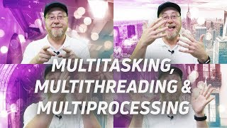 Multitasking vs Multithreading vs Multiprocessing [upl. by Odnalo]