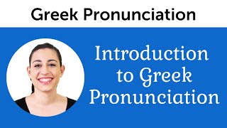 Introduction to Perfect Greek Pronunciation [upl. by Gabrila]