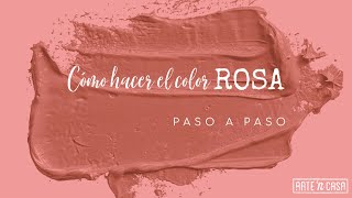 Cómo hacer el color rosa [upl. by Athalee]