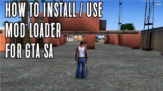 GTA San Andreas  Installing Modloader [upl. by Casanova61]