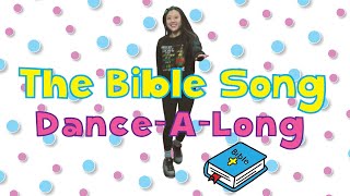 The Bible Song  DanceAlong with Lyrics  Kids Worship [upl. by Ella]