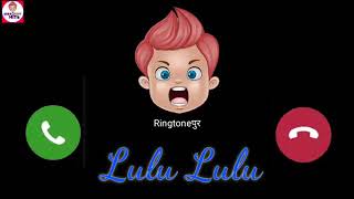 Lulu Lulu ringtone new ringtone 2020phone ringtonefunny ringtone😂😂 [upl. by Friend]