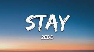 Zedd Alessia Cara  Stay Lyrics [upl. by Inihor920]