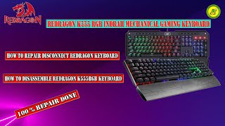 How to Disassemble Redragon K555RGB Keyboard  How To Repair Disconnect Redragon Keyboard  K555 RGB [upl. by Leonelle484]