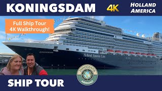 Koningsdam Ship Tour  Holland America  Full Walkthrough [upl. by Oliva]