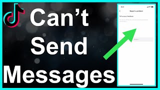 I Cant Send Messages On TikTok Fixed [upl. by Nelan]
