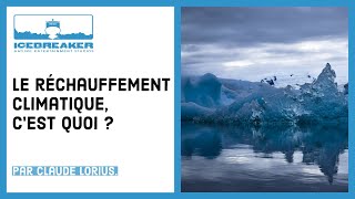 06 Questce que le réchauffement climatique [upl. by Naehs]