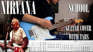 Nirvana  School  Guitar cover with tabs [upl. by Airetal]