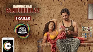 Babumoshai Bandookbaaz  World Television Premiere  Fri 18th Sept  930 PM  Nawazuddin Siddiqui [upl. by Ayet916]