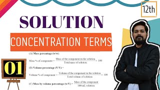 Solutions  Class 12 L1  Concentration terms [upl. by Izawa]