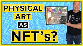 Can You Sell Physical Art As NFTs [upl. by Lletnahc]