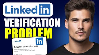 How To Easily Fix LinkedIn Verification Problem BEST METHOD [upl. by Enirroc]