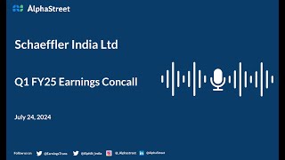 Schaeffler India Ltd Q1 FY202425 Earnings Conference Call [upl. by Vernor]