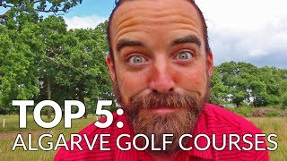 Top 5 Algarve Golf Courses with Mark Crossfield Highlights  Out Of Bounds with YGT Rory [upl. by Nyloc]