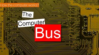 The Bus  How the computer works [upl. by Elcarim]