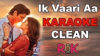 Ik Vaari Aa  Karaoke  Raabta  Arijit Singh [upl. by Borroff]