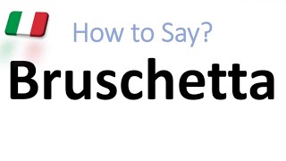 How to Pronounce Bruschetta CORRECTLY And WHY [upl. by Nnaeoj]