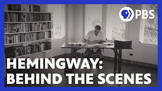 Making Hemingway  BehindtheScenes Look at the Documentary Film by Ken Burns amp Lynn Novick  PBS [upl. by Ancier]