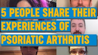 Five people share their experiences of psoriatic arthritis [upl. by Luana]