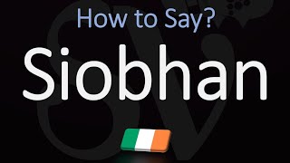 How to Pronounce Siobhan CORRECTLY Name Meaning amp Irish Pronunciation [upl. by Worthy705]