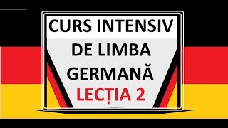 Limba Germana pentru incepatori  A1  Curs INTENSIV  LECTIA 2 [upl. by Dumond]