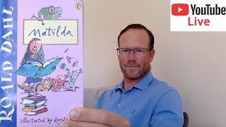 Roald Dahl  Matilda  Full Live Read Audiobook [upl. by Eidak]