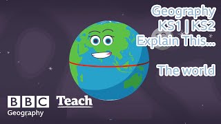 Geography  KS1  KS2  The world  BBC Teach [upl. by Cioban884]